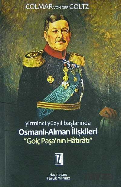 Yirminci Yüzyıl Başlarında Osmanlı-Alman İlişkileri - 1