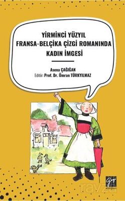 Yirminci Yüzyıl Fransa-Belçika Çizgi Romanında Kadın İmgesi - 1