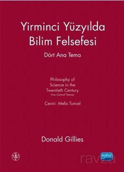 Yirminci Yüzyılda Bilim Felsefesi - Nobel Yayın Dağıtım