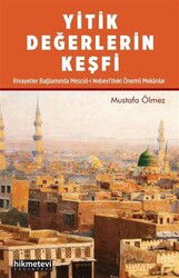 Yitik Değerlerin Keşfi - Hikmetevi Yayınları