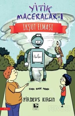 Yitik Maceralar 1 / İkşut Elması - 1