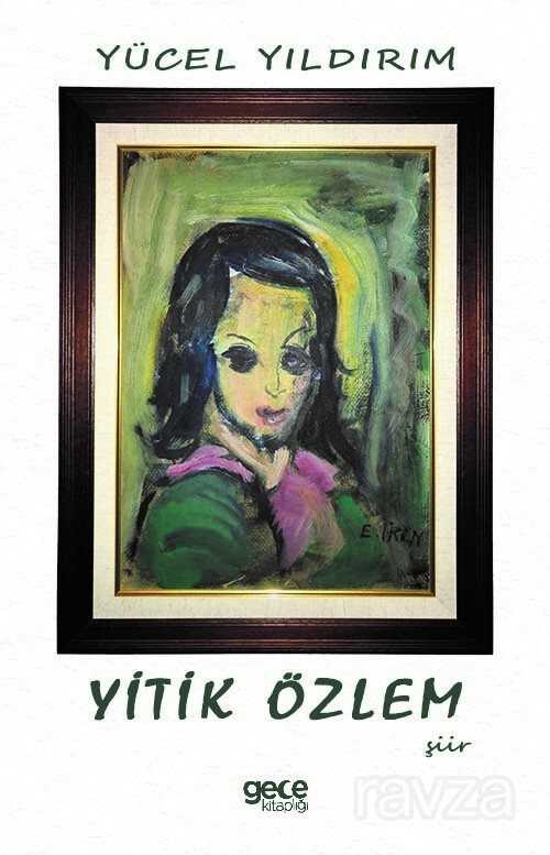 Yitik Özlem - Gece Kitaplığı