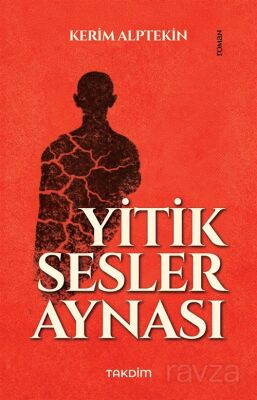 Yitik Sesler Aynası - 1