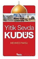 Yitik Sevda Kudüs - Nesil Yayınları
