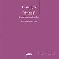 Yitiksiz - Yapı Kredi Yayınları