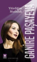 Yitirdiğim Mutluluk - Türk Edebiyatı Vakfı