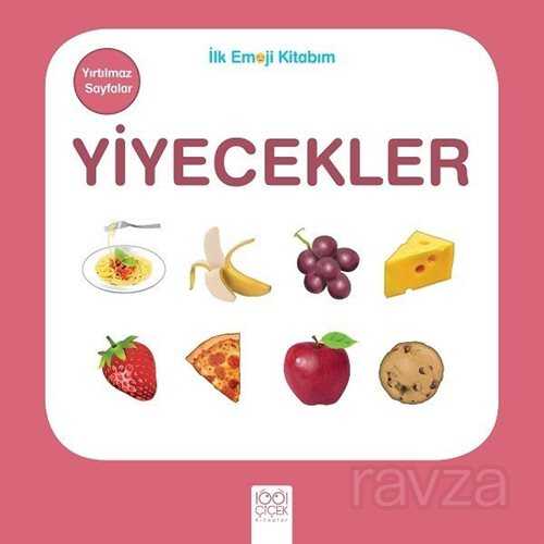 Yiyecekler / İlk Emoji Kitabım - 1001 Çiçek Kitaplar