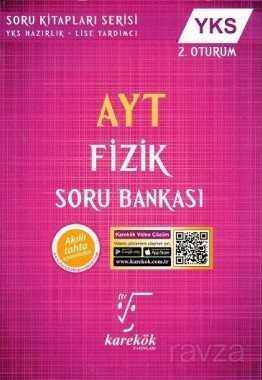 YKS 2. Oturum AYT Fizik Soru Bankası - Karekök