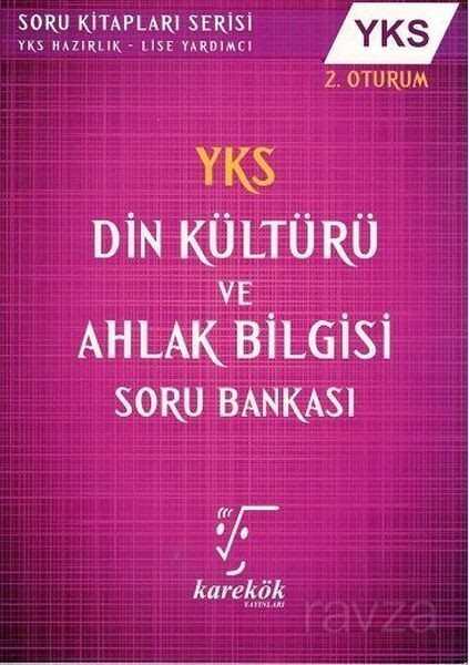 YKS 2. Oturum Din Kültürü ve Ahlak Bilgisi Soru Bankası - 1