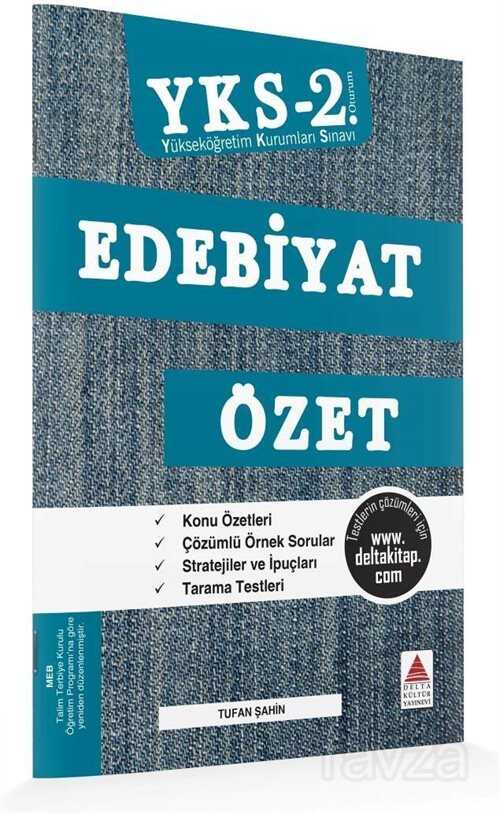 YKS 2. Oturum Edebiyat Özet - Delta Kültür Yayınevi