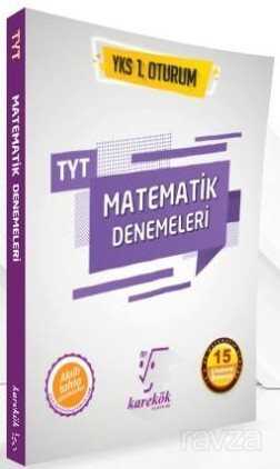 YKS-TYT Matematik Denemeleri 1. Oturum 15 Çözümlü Deneme - 1