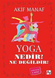 Yoga Nedir? Ne Değildir? - Az Kitap