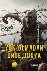 Yok Olmadan Önce Dünya - Kent Kitap (Ankara)