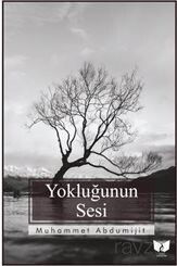 Yokluğunun Sesi - Ateş Yayınları