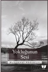 Yokluğunun Sesi - 1