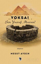 Yoksa! Sen Yusuf Musun? - Çıra Yayınları