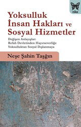 Yoksulluk, İnsan Hakları ve Sosyal Hizmetler - Nika Yayınevi