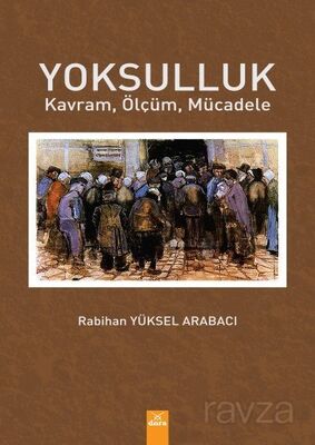 Yoksulluk (Kavram-Ölçüm-Mücadele) - 1