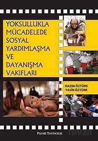 Yoksullukla Mücadelede Sosyal Yardımlaşma ve Dayanışma - Palme Yayıncılık