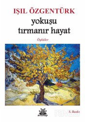 Yokuşu Tırmanır Hayat - Artshop Yayıncılık