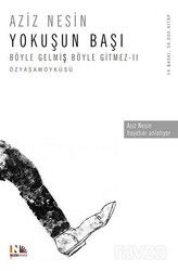 Yokuşun Başı / Böyle Gelmiş Böyle Gitmez II - Nesin Yayınevi