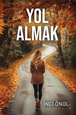 Yol Almak - 1