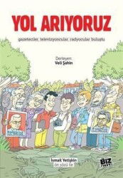 Yol Arıyoruz / Gazeteciler, Televizyoncular, Radyocular Buluştu - Biz Kitap