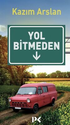 Yol Bitmeden - 1