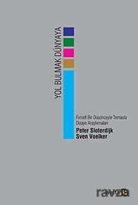 Yol Bulmak Dünyaya - Avesta Basın Yayın