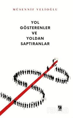 Yol Gösterenler ve Yoldan Saptıranlar - 1