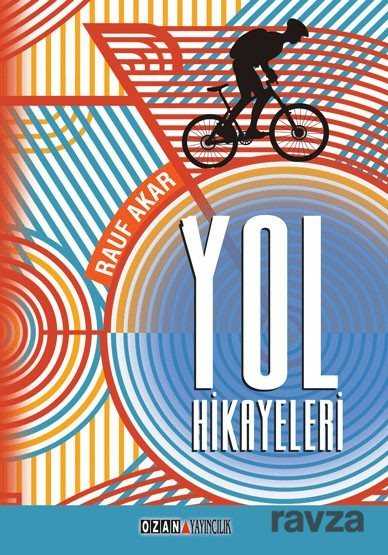 Yol Hikayeleri - Ozan Yayıncılık