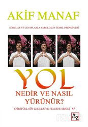 Yol Nedir ve Nasıl Yürünür? - Az Kitap