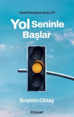 Yol Seninle Başlar / Kendi Hayatının Koçu Ol - 1