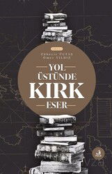 Yol Üstünde Kırk Eser - Fecr Yayınevi