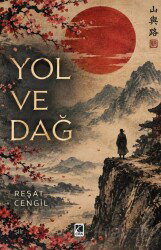 Yol ve Dağ - Çıra Yayınları