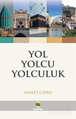 Yol Yolcu Yolculuk - 1