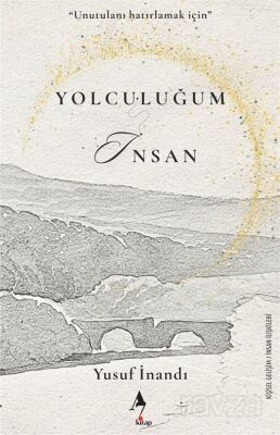 Yolculuğum İnsan - 1