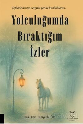 Yolculuğumda Bıraktığım İzler - 1
