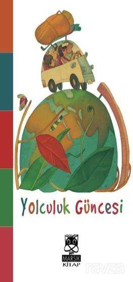 Yolculuk Güncesi - Marsık Kitap