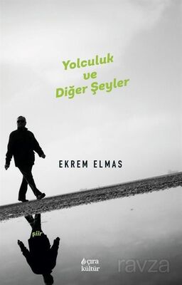 Yolculuk ve Diğer Şeyler - 1