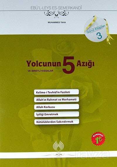 Yolcunun 5 Azığı ve İbretli Kıssalar - Muallim Neşriyat