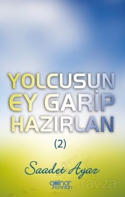 Yolcusun Ey Garip Hazırlan (2) - 1