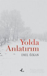 Yolda Anlatırım - Profil Yayıncılık
