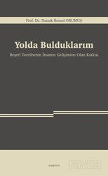 Yolda Bulduklarım - Araştırma Yayınları (Ankara)