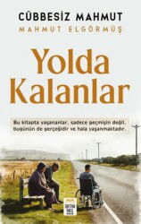 Yolda Kalanlar - Ortak Akıl Yayınları