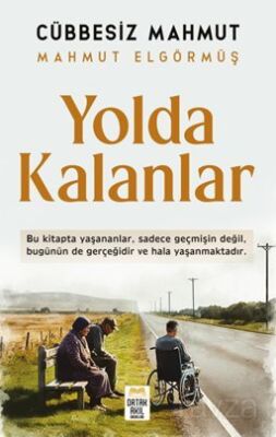 Yolda Kalanlar - 1