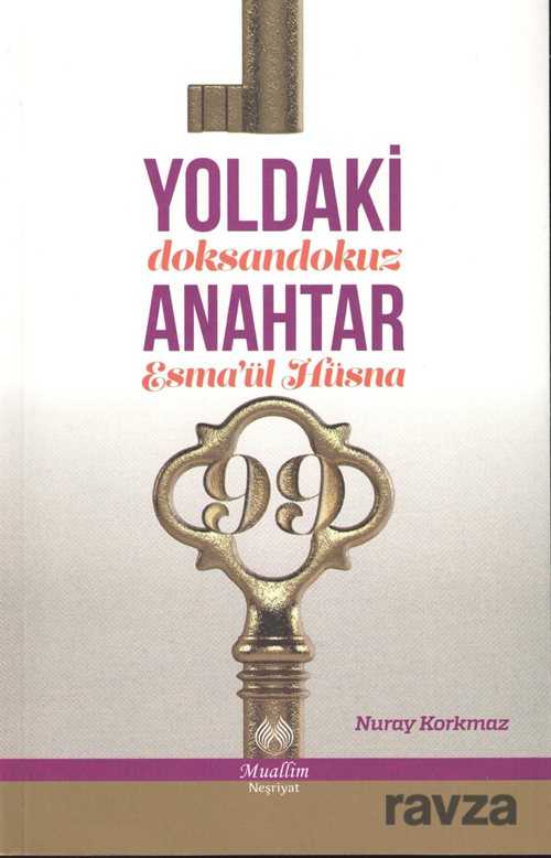 Yoldaki 99 Anahtar (Esma'ül Hüsna) - Muallim Neşriyat