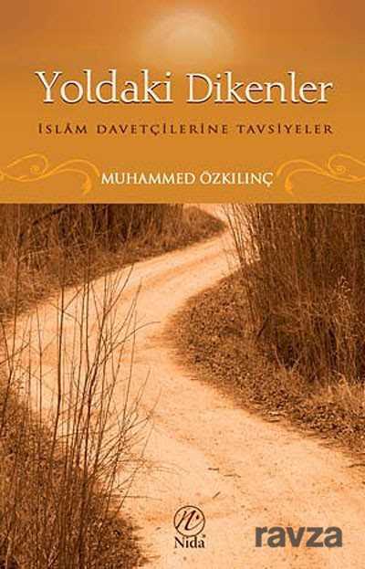 Yoldaki Dikenler - Nida Yayınları