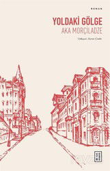 Yoldaki Gölge - Ketebe Yayınevi