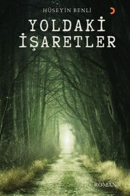 Yoldaki İşaretler - 1